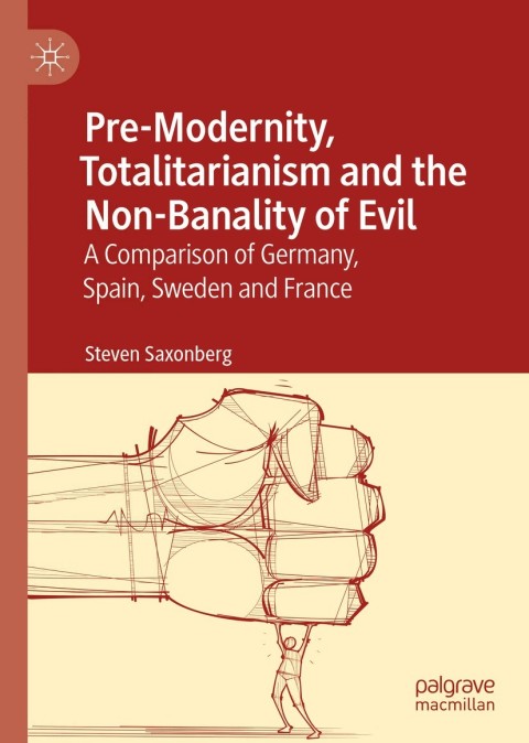 Cover image for book Pre-Modernity, Totalitarianism and the Non-Banality of Evil