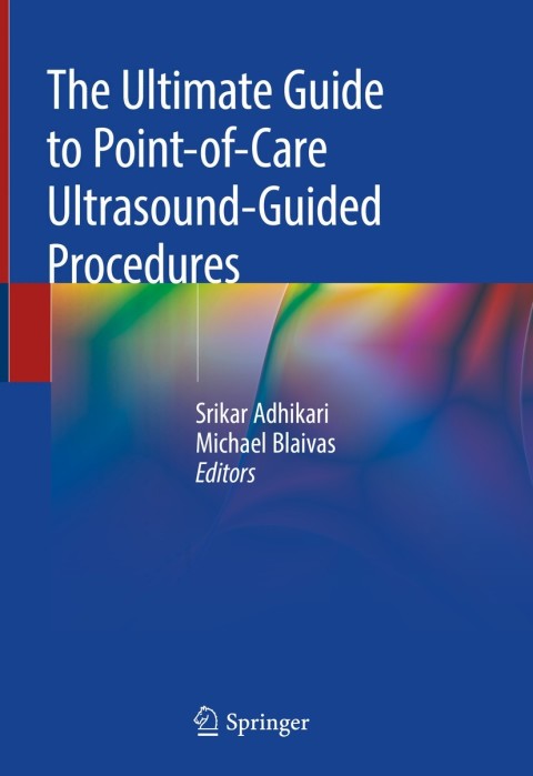 Cover image for book The Ultimate Guide to Point-of-Care Ultrasound-Guided Procedures
