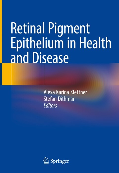 Cover image for book Retinal Pigment Epithelium in Health and Disease