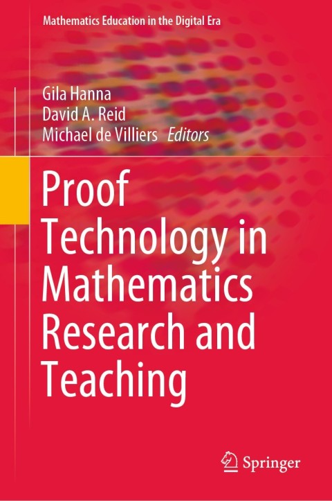 Cover image for book Proof Technology in Mathematics Research and Teaching