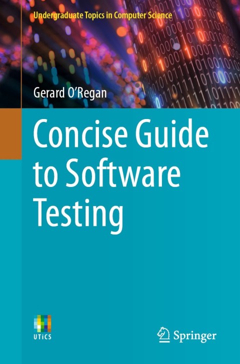 Cover image for book Concise Guide to Software Testing