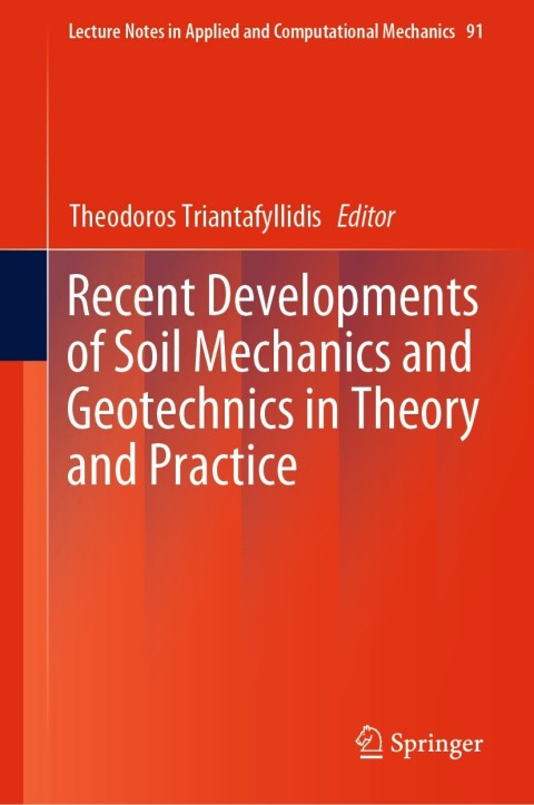 Cover image for book Recent Developments of Soil Mechanics and Geotechnics in Theory and Practice