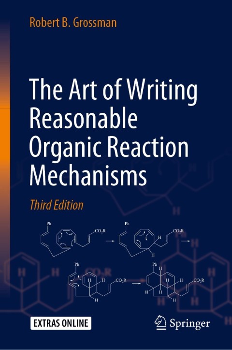 Cover image for book The Art of Writing Reasonable Organic Reaction Mechanisms