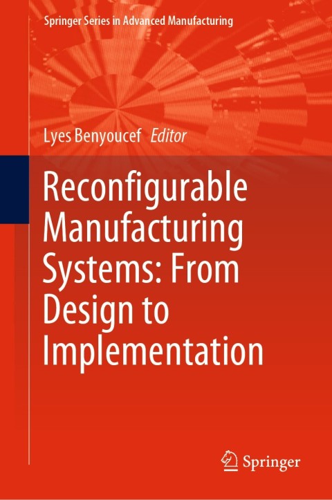 Cover image for book Reconfigurable Manufacturing Systems: From Design to Implementation