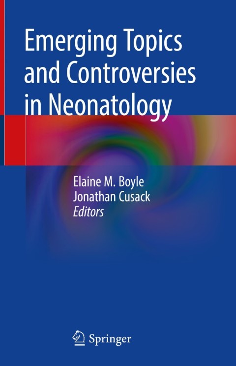 Cover image for book Emerging Topics and Controversies in Neonatology