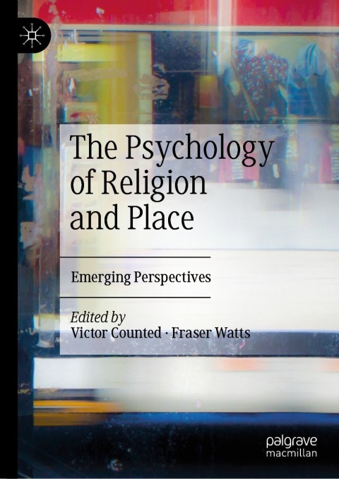 Cover image for book The Psychology of Religion and Place