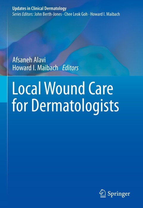Cover image for book Local Wound Care for Dermatologists