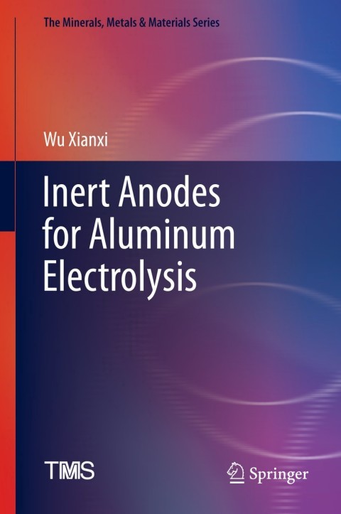 Cover image for book Inert Anodes for Aluminum Electrolysis
