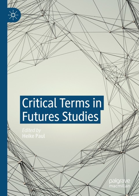 Cover image for book Critical Terms in Futures Studies