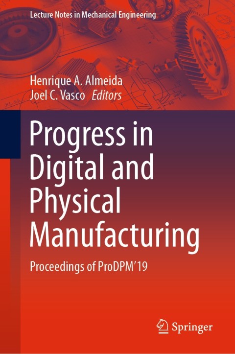 Cover image for book Progress in Digital and Physical Manufacturing