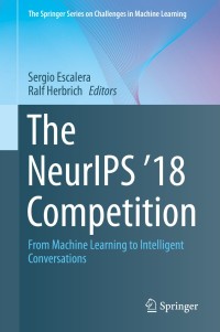 Titelbild: The NeurIPS '18 Competition 9783030291341