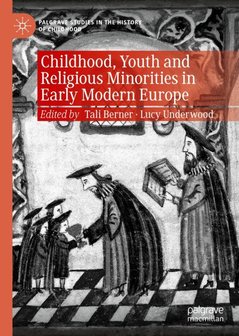Cover image for book Childhood, Youth and Religious Minorities in Early Modern Europe