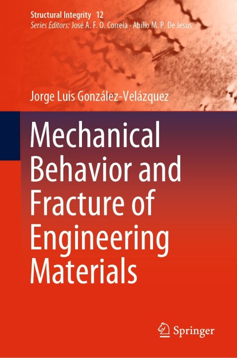 Cover image for book Mechanical Behavior and Fracture of Engineering Materials