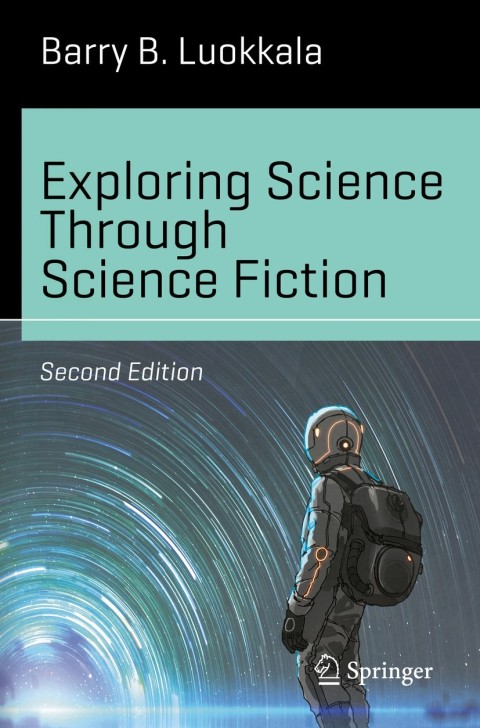 Cover image for book Exploring Science Through Science Fiction