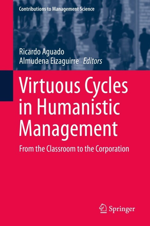 Cover image for book Virtuous Cycles in Humanistic Management