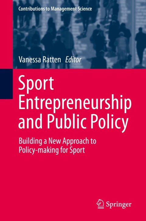Cover image for book Sport Entrepreneurship and Public Policy