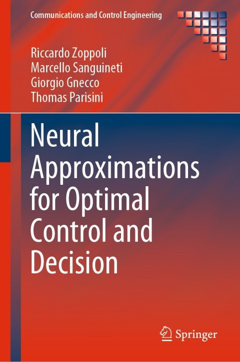 Cover image for book Neural Approximations for Optimal Control and Decision