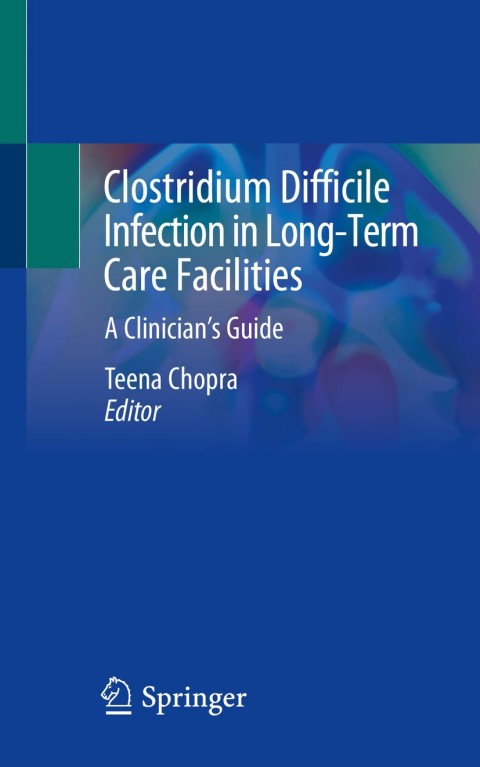 Cover image for book Clostridium Difficile Infection in Long-Term Care Facilities