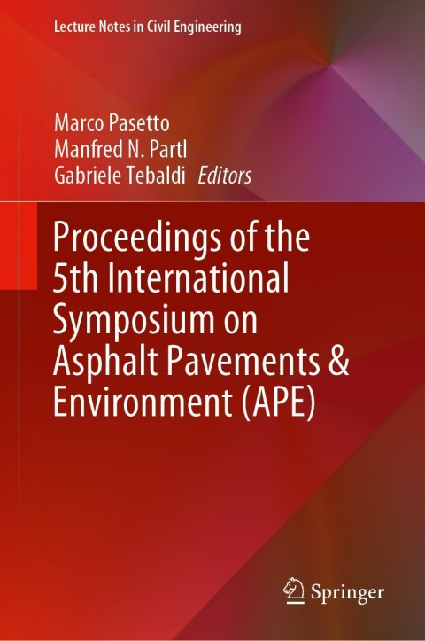 Cover image for book Proceedings of the 5th International Symposium on Asphalt Pavements & Environment (APE)