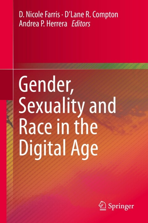 Cover image for book Gender, Sexuality and Race in the Digital Age