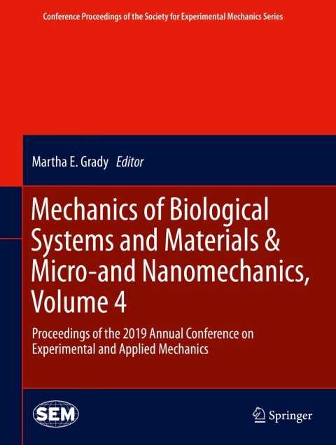 Cover image for book Mechanics of Biological Systems and Materials & Micro-and Nanomechanics, Volume 4