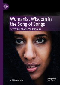 Cover image: Womanist Wisdom in the Song of Songs 9783030300517