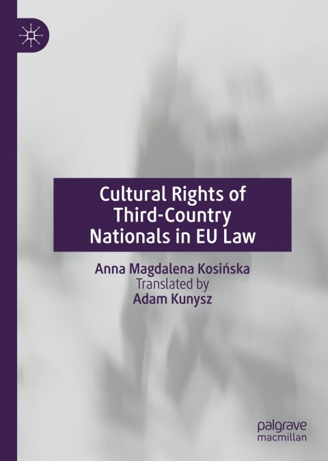 Cover image for book Cultural Rights of Third-Country Nationals in EU Law