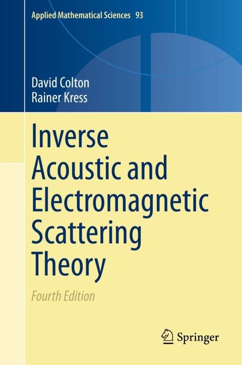 Cover image for book Inverse Acoustic and Electromagnetic Scattering Theory