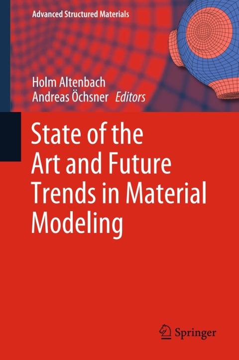 Cover image for book State of the Art and Future Trends in Material Modeling