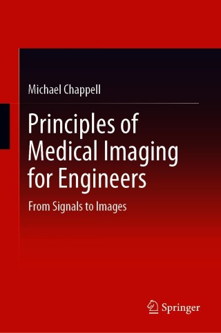 Principles of Medical Imaging for Engineers
