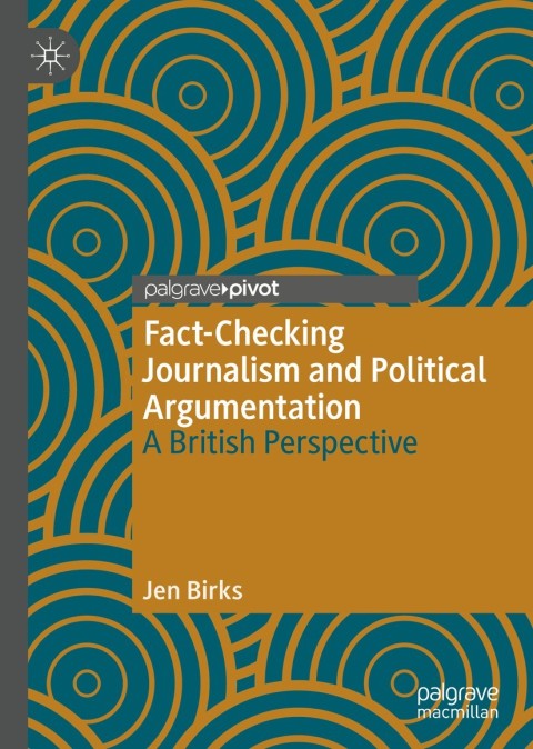Cover image for book Fact-Checking Journalism and Political Argumentation