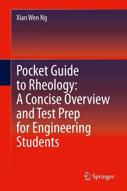 Cover image for book Pocket Guide to Rheology: A Concise Overview and Test Prep for Engineering Students
