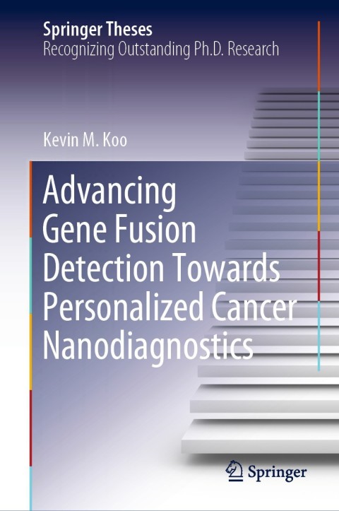 Cover image for book Advancing Gene Fusion Detection Towards Personalized Cancer Nanodiagnostics
