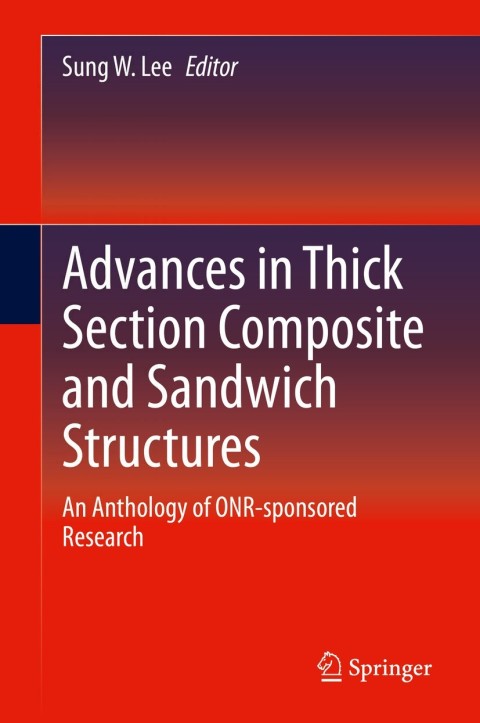 Cover image for book Advances in Thick Section Composite and Sandwich Structures