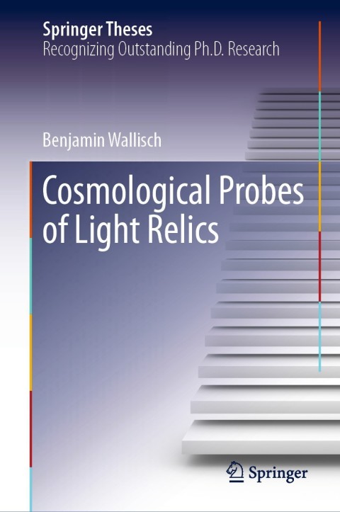 Cover image for book Cosmological Probes of Light Relics