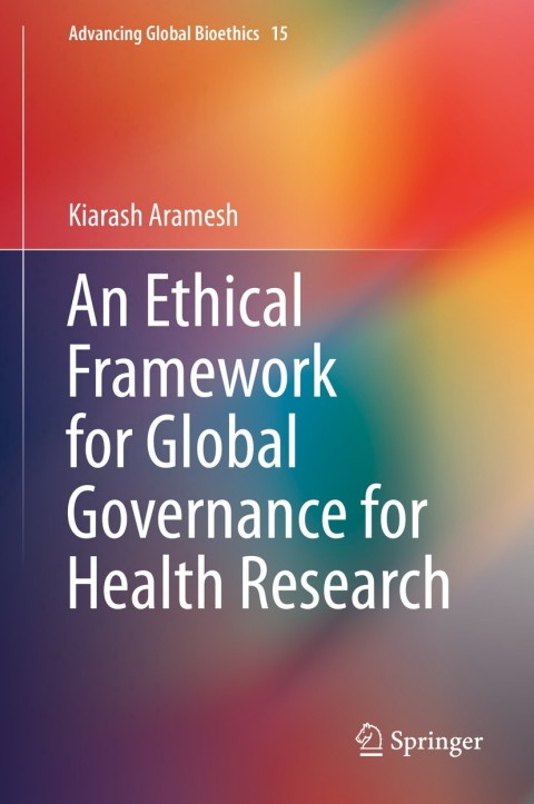 Cover image for book An Ethical Framework for Global Governance for Health Research