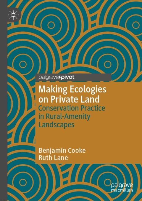 Making Ecologies on Private Land 