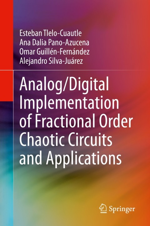 Cover image for book Analog/Digital Implementation of Fractional Order Chaotic Circuits and Applications