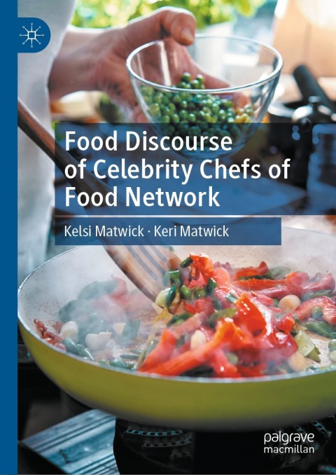 Cover image for book Food Discourse of Celebrity Chefs of Food Network
