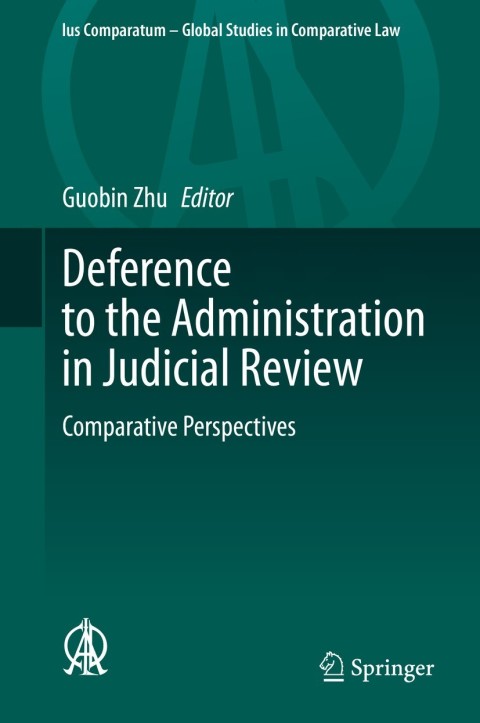 Cover image for book Deference to the Administration in Judicial Review