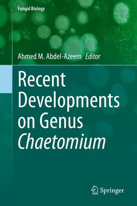 Cover image for book Recent Developments on Genus Chaetomium