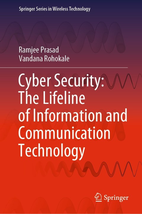 Cover image for book Cyber Security: The Lifeline of Information and Communication Technology