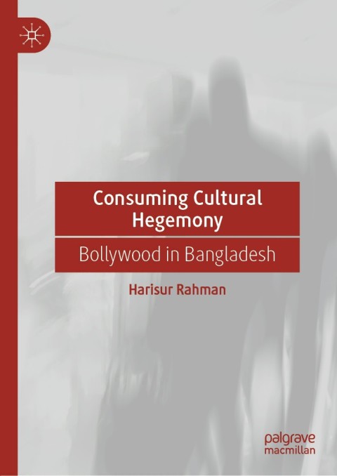 Cover image for book Consuming Cultural Hegemony