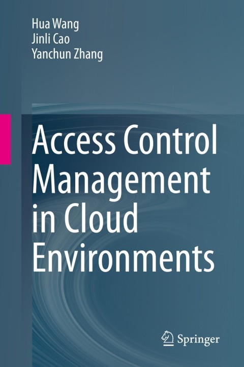 Access Control Management in Cloud Environments 