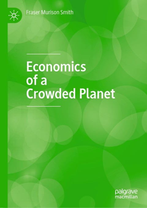 Cover image for book Economics of a Crowded Planet