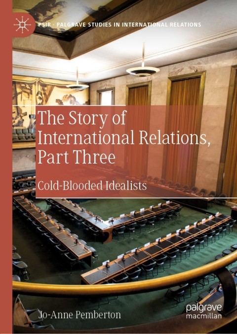 Cover image for book The Story of International Relations, Part Three