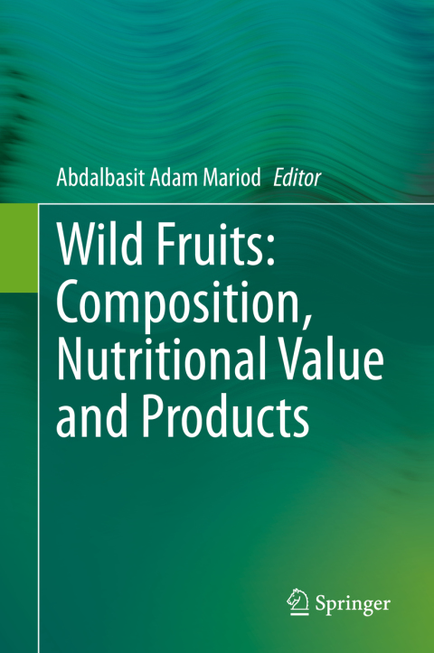 Cover image for book Wild Fruits: Composition, Nutritional Value and Products