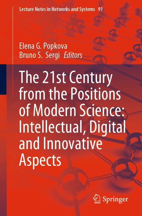 Cover image for book The 21st Century from the Positions of Modern Science: Intellectual, Digital and Innovative Aspects