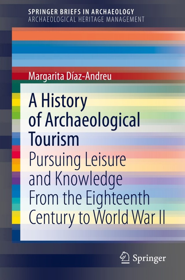 A History of Archaeological Tourism