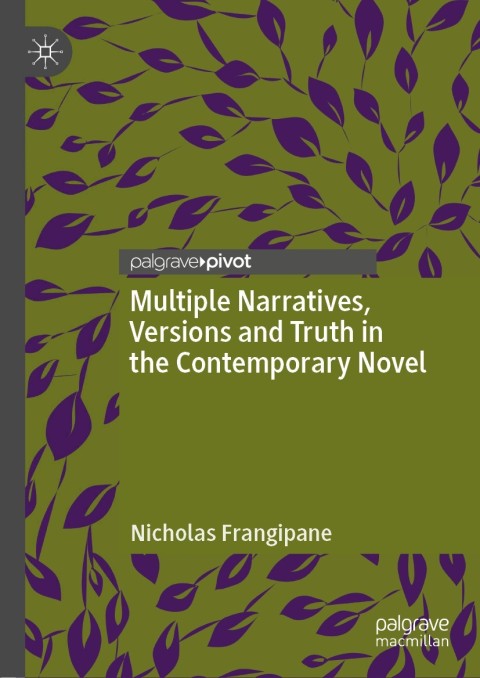 Cover image for book Multiple Narratives, Versions and Truth in the Contemporary Novel